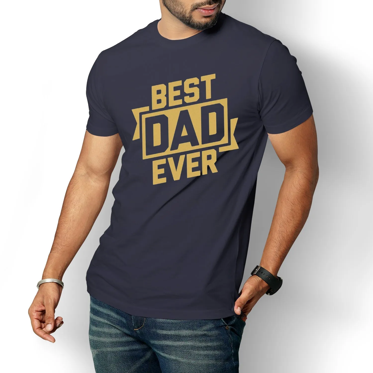 Funny Graphic Dad T-shirts Best Dad Ever