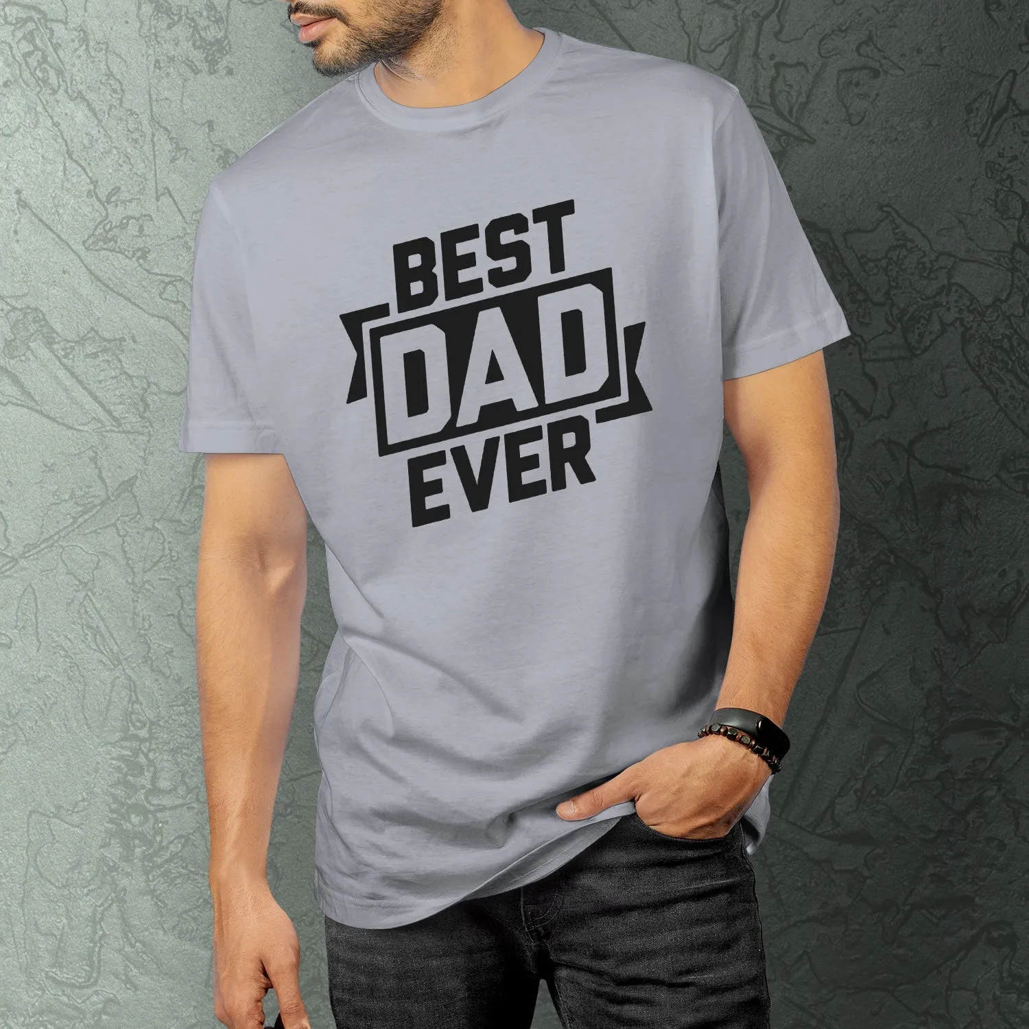 Funny Graphic Dad T-shirts Best Dad Ever