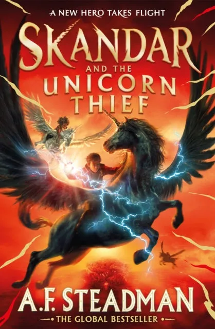 Skandar and the Unicorn Thief : The international, award-winning hit, and the biggest fantasy adventure series since Harry Potter : 1